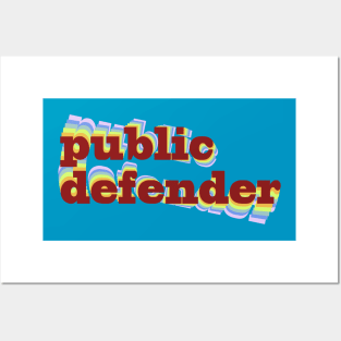 Public Defender Posters and Art